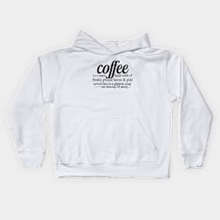 Coffe definition Kids Hoodie